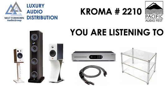 Pacific Audio Fest 2022 - System Setup and Reviews
